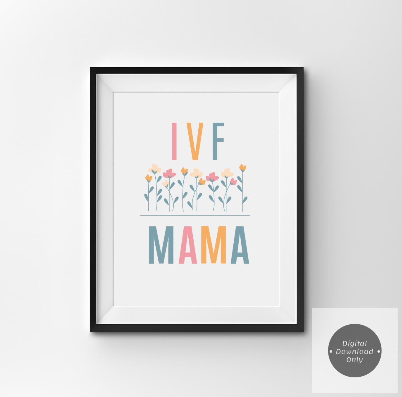 IVF mama print pdf digital download infertility baby success gift shower 