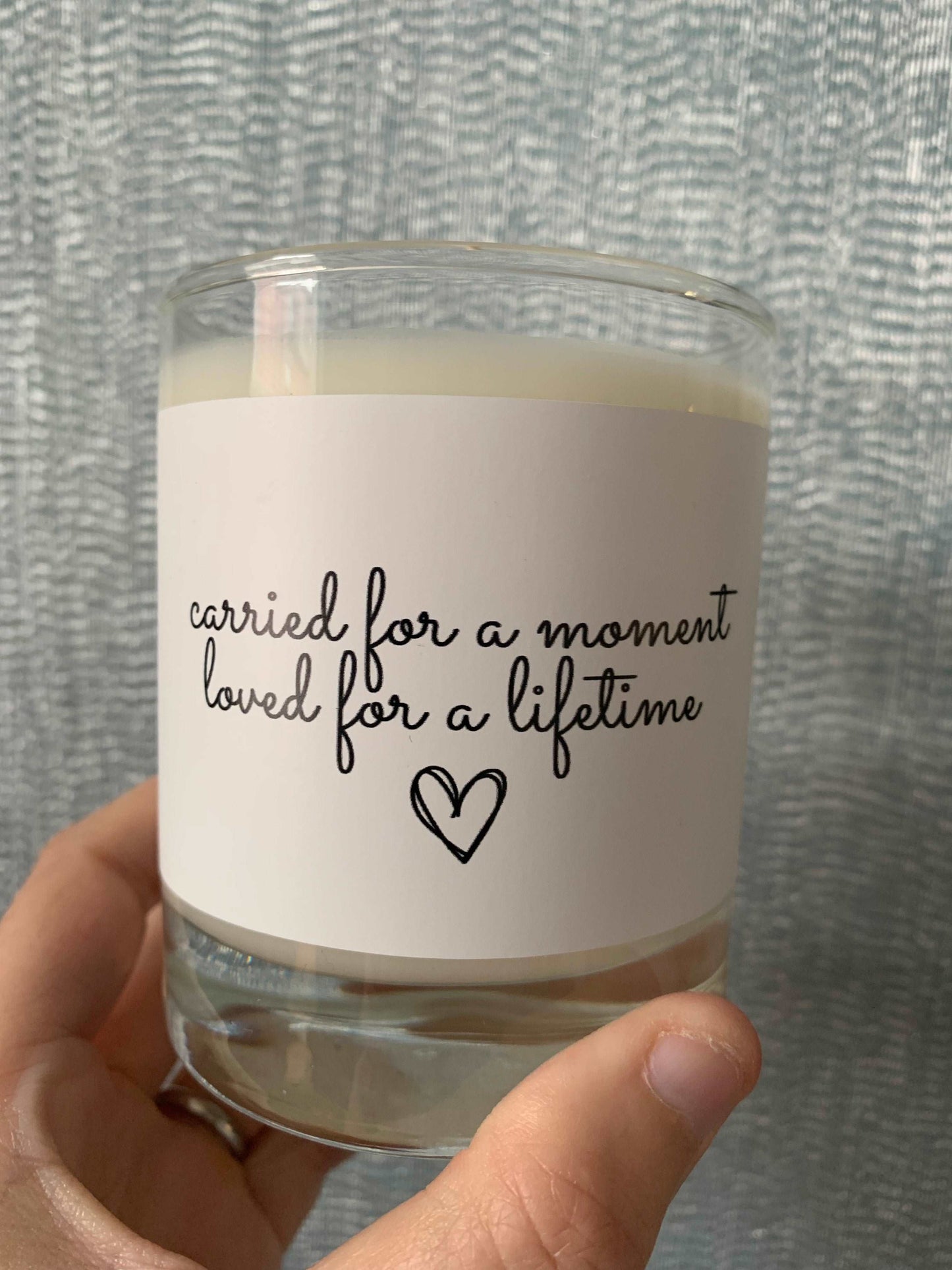 Carried for a moment loved for a lifetime - baby loss miscarriage remembrance memorial vigil - Glass jar soy wax candle