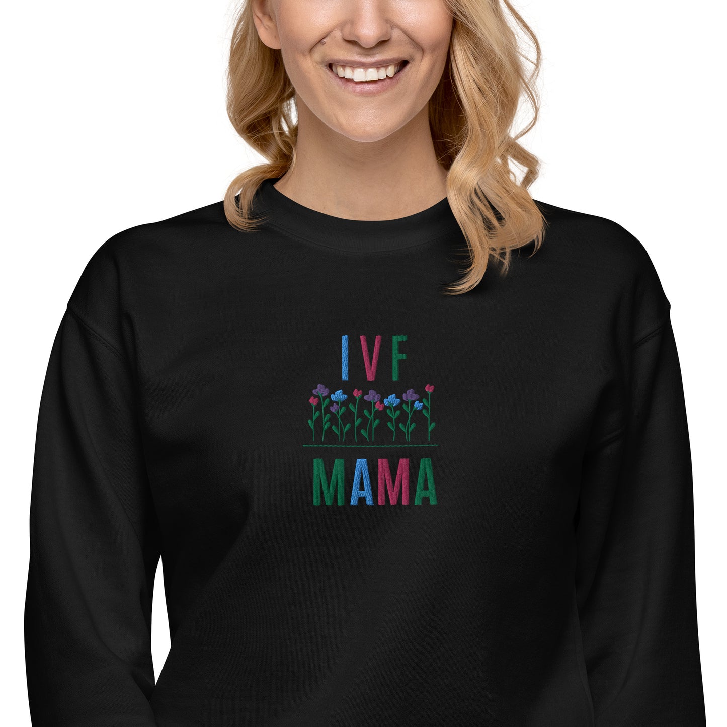 IVF mama embroidered Premium Sweatshirt