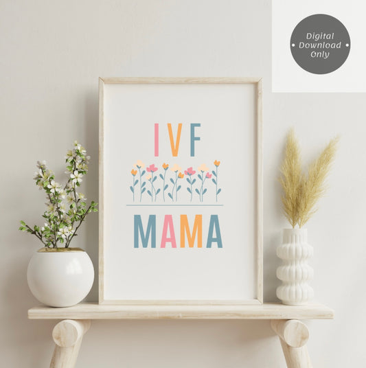 IVF MAMA PDF A4 print DIGITAL DOWNLOAD