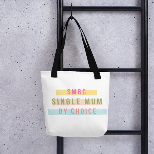 single mum by choice tote 