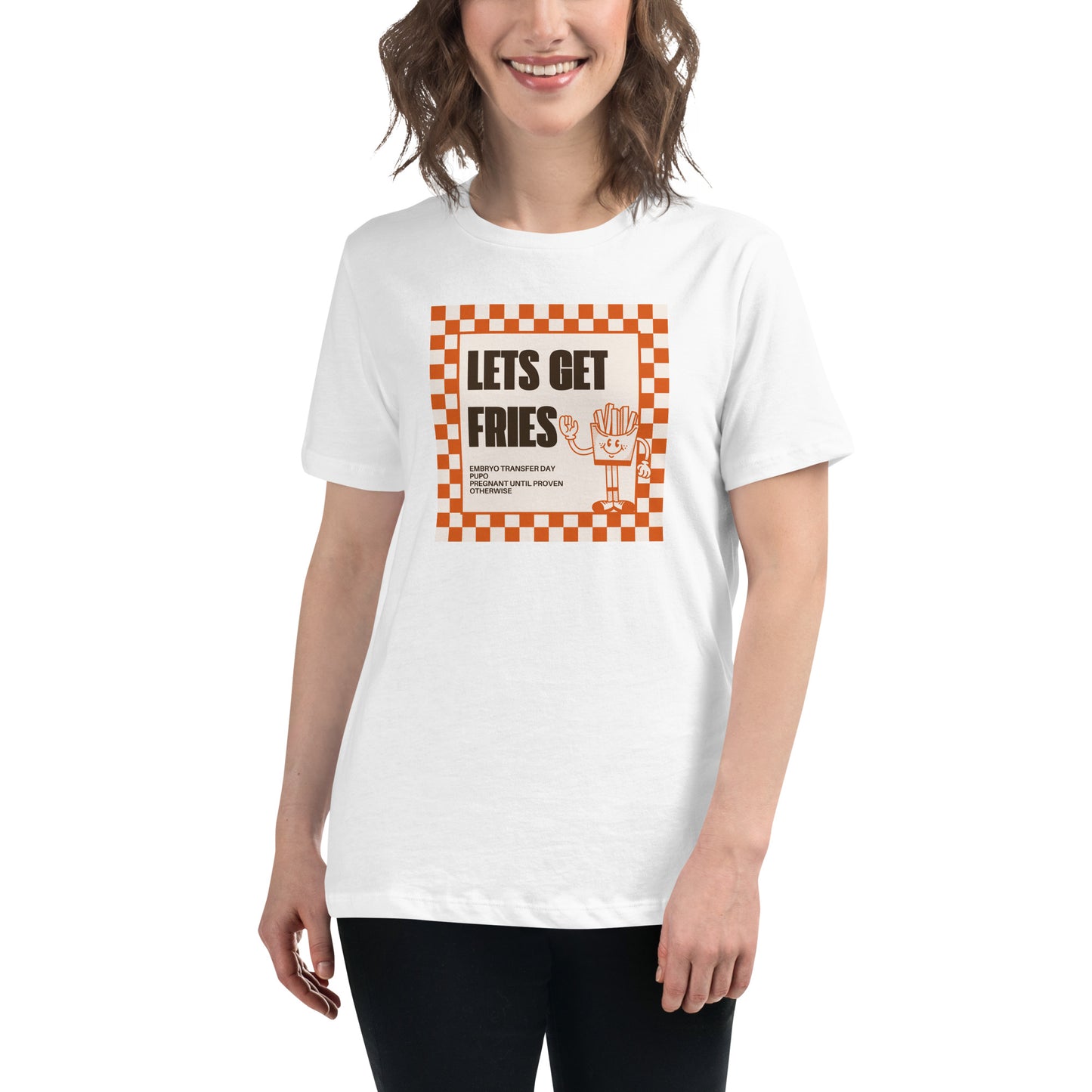 Let’s get fries ivf embryo transfer day T-Shirt